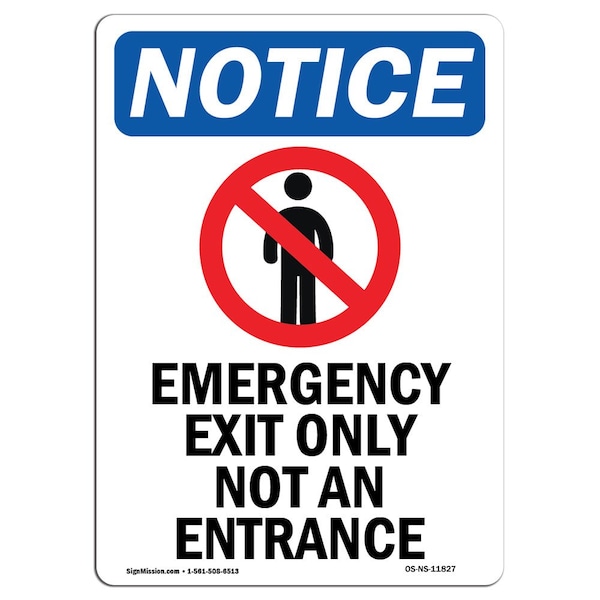 Signmission OSHA Notice, 7" Height, Emergency Exit Only Sign With Symbol, 7" X 5", Portrait OS-NS-D-57-V-11827 - main
